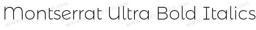 Montserrat Ultra Bold Italics字体转换